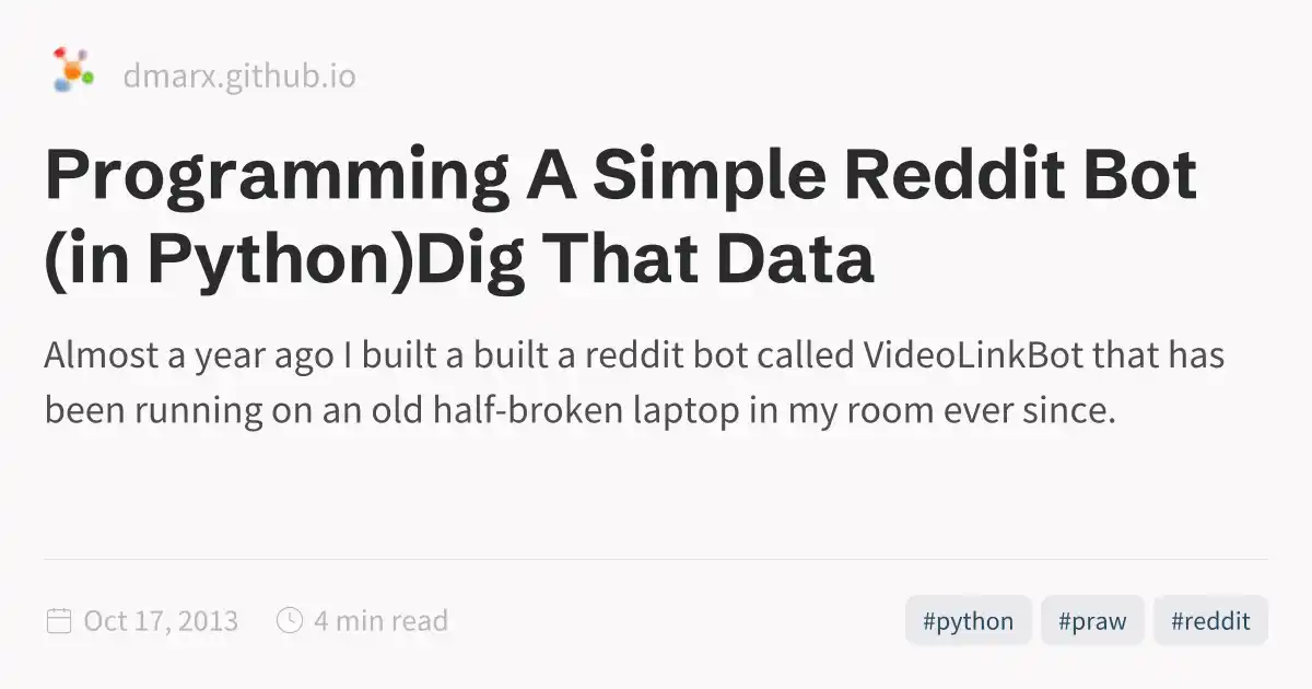 Programming A Simple Reddit Bot (in Python)Dig That Data